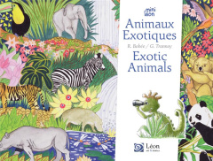 Animaux exotiques / Exotic animals. Edition bilingue français-anglais - Bobée Régine ; Trannoy Guillaume