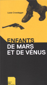 Enfants de Mars et de Vénus - Crowdagger Lizzie