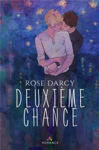 Deuxième chance - Darcy Rose ; Sorokina Naty