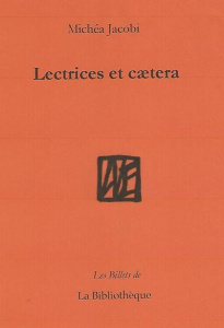 Lectrices et caetera - Jacobi Michéa