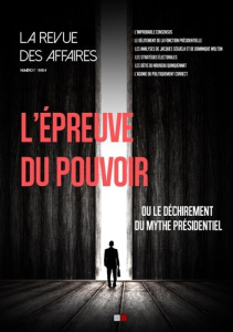 La revue des affaires N° 7 : L'épreuve du pouvoir - Menguy Nicolas