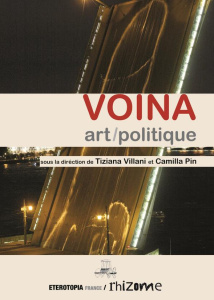 Voina, art / politique - Villani Tiziana