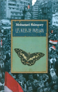 Les ailes de papillon - Salmawy Mohamed ; Latif-Ghattas Mona ; Jondot Jacq