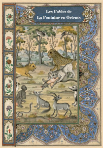 Les fables de La Fontaine en Orients - La Fontaine Jean de ; Miquel André ; Rousseau Nico