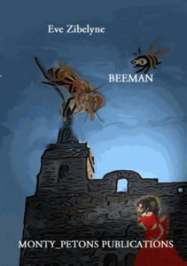 Beeman. La Grabugie - ZIBELYNE EVE