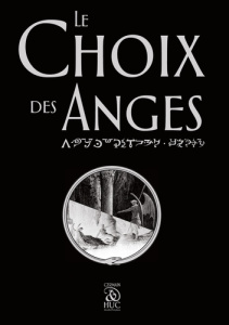 Le Choix des Anges - Huc Germain