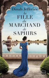 La fille du marchand de saphirs - Jefferies Dinah ; Adams Fanny