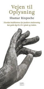 Vejen Til Oplysning - Shamar Rinpoche