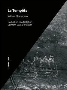 La Tempête - Shakespeare William ; Camar-Mercier Clément