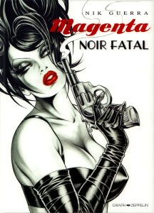 Magenta : Noir fatal - Guerra Nik ; Plée Thierry