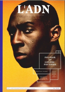 L'ADN N° 10, mars-mai 2017 : Pouvoir et contre-pouvoirs - Blanzy Adrien de