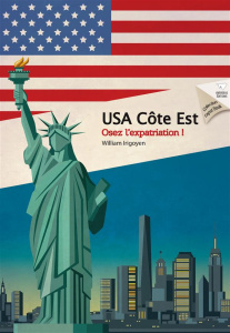 Osez l'expatriation ! USA Côte Est - Irigoyen William