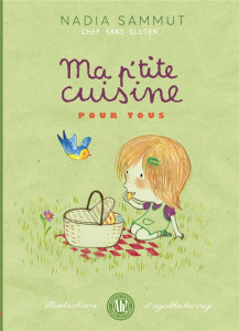 Ma p'tite cuisine pour tous - Sammut Nadia ; Hennig Agathe