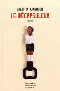 LE DECAPSULEUR - AJANOHUN LAETITIA