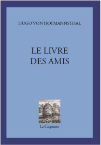 Le livre des amis - Hofmannsthal Hugo von ; Masson Jean-Yves