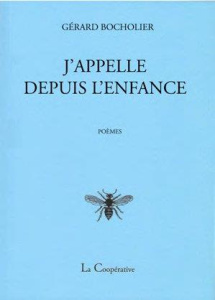 J'appelle depuis l'enfance - Bocholier Gérard