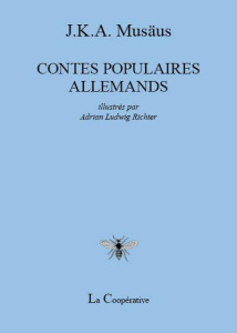 Contes populaires allemands - Musaeus Johann Karl August ; Robida Albert ; Pesso