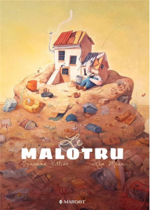 Le malotru - Villiot Bernard ; Méar Léo