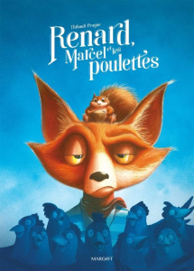 Renard : Renard, Marcel et les Poulettes - Prugne Thibault