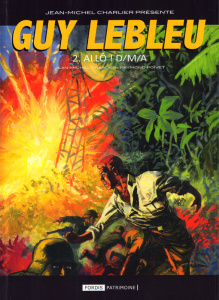 Guy Lebleu Tome 2 : Allô ! D/M/A - Charlier Jean-Michel ; Poïvet Raymond