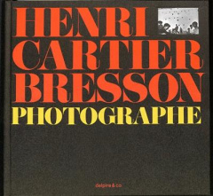 Henri Cartier-Bresson photographe - Cartier-Bresson Henri