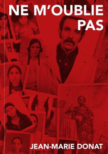 Ne m'oublie pas. Belsunce 1965-1980 - Donat Jean-Marie ; Belhaddad Souâd