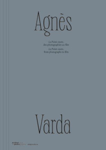 La pointe courte, des photographies au film. Edition bilingue français-anglais - Varda Agnès ; Ridgway Tom