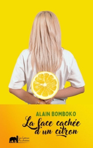 La face cachée d'un citron - Bomboko Alain