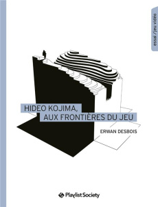 Hideo Kojima, aux frontières du jeu - Desbois Erwan