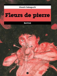 Fleurs de pierre Tome 2 - Sakaguchi Hisashi