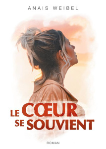 Le coeur se souvient - W. Anaïs