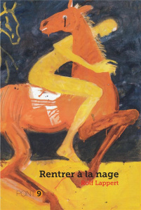 Rentrer à la nage - Lappert Rolf - Christophe Henri