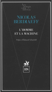L'homme et la machine - Berdiaeff Nicolas ; Schaelchli Edouard