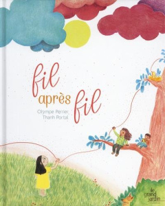 Fil après fil - Perrier Olympe ; Portal Thanh