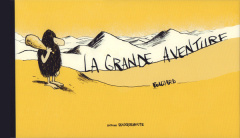 La grande aventure - Bouzard Guillaume