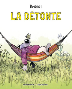 La détonte - B-gnet