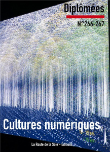 Diplômées N° 268-269 : Cultures numériques - Mesmin Claude ; Bressler Sonia