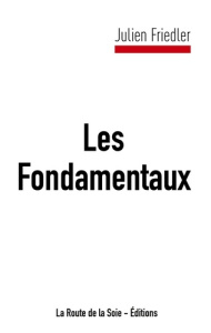 Les fondamentaux - Friedler Julien