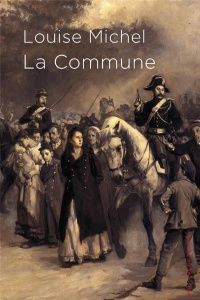 La Commune - Michel Louise ; Verhaeghe Sidonie