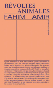 Révoltes animales - Amir Fahim ; Monsalve Samuel