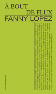 A bout de flux - Lopez Fanny