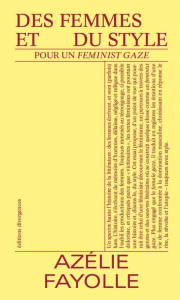 Des femmes et du style . Pour un feminist gaze - Fayolle Azélie
