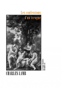 Les confessions d'un ivrogne - Lamb Charles ; Marot Sébastien