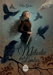 La Mélodie des Limbes - Gorlier Nina