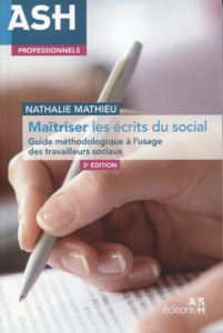 Maîtriser les écrits du social - Mathieu Nathalie