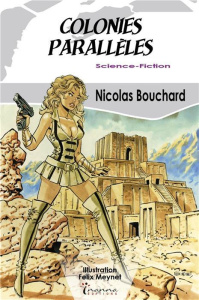 Colonies parallèles - Bouchard Nicolas