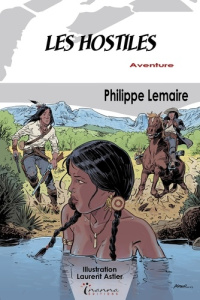 Les hostiles (poche) - Lemaire Philippe