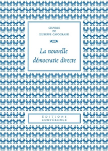 La nouvelle démocratie directe - Capograssi Giuseppe ; Carraud Christophe
