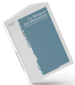 Le banquet des dinosaures (Histoires de médecins de montagne) - Lefebvre Jean-Claude