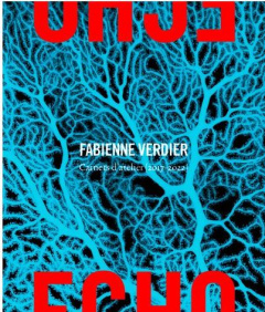 Echo. Carnets d'atelier (2017-2022) - Verdier Fabienne ; Vanautgaerden Alexandre
